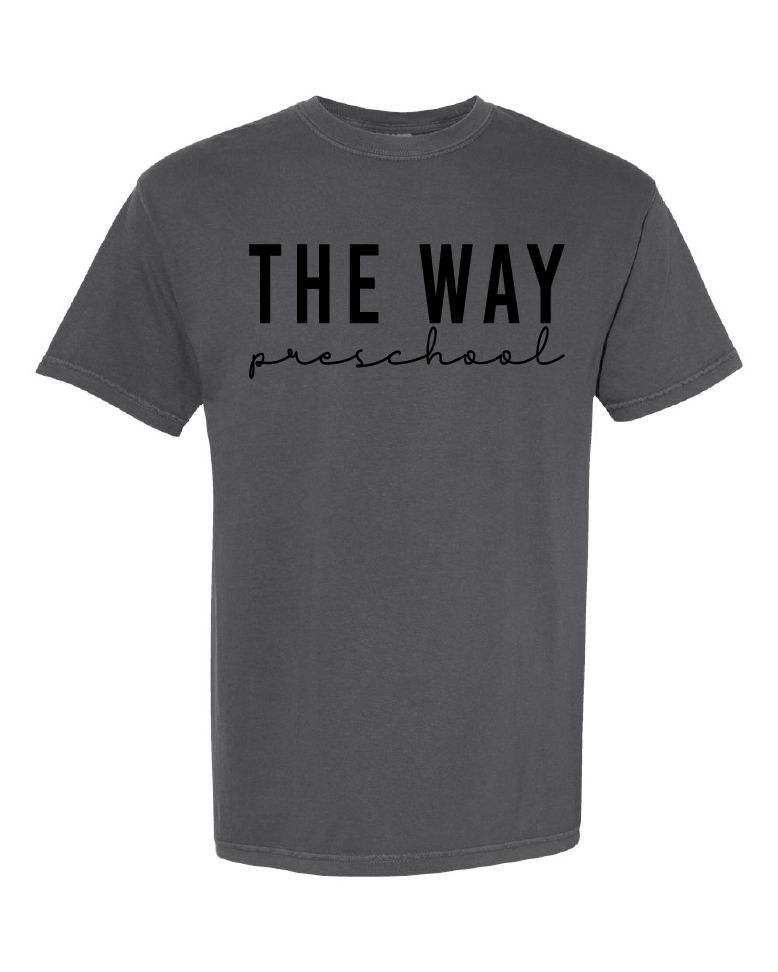 Comfort Colors T-Shirt: The Way Preschool