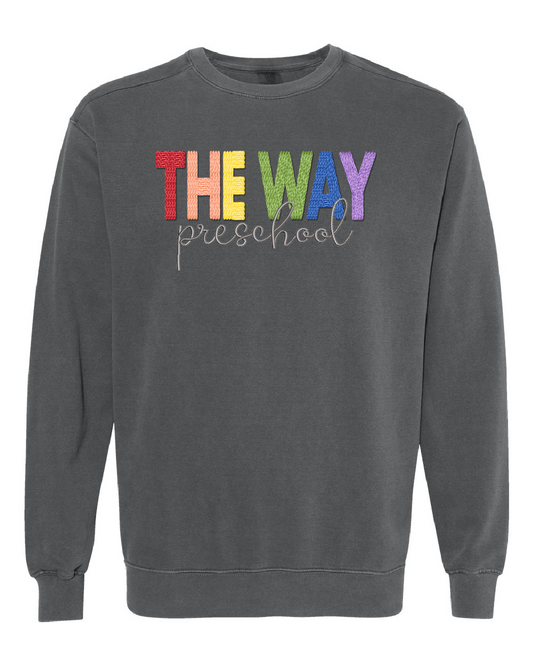 Comfort Colors Sweatshirt: The Way Preschool Faux Embroidery