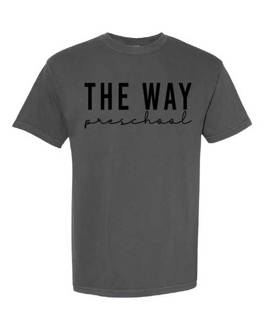 Comfort Colors T-Shirt: The Way Preschool